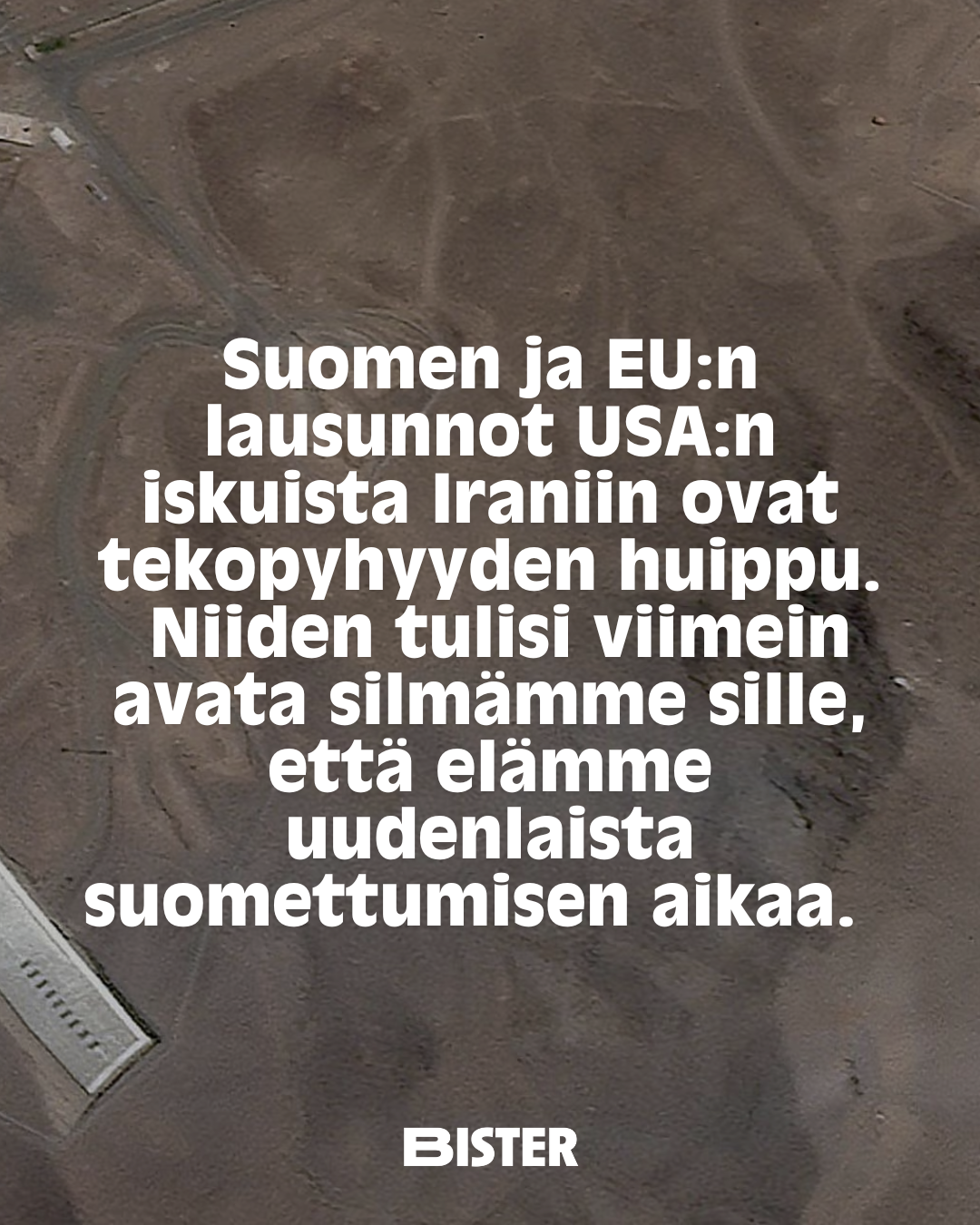Suomen ja EU:n lausunnot USA:n iskuista Iraniin ovat tekopyhyyden huippu